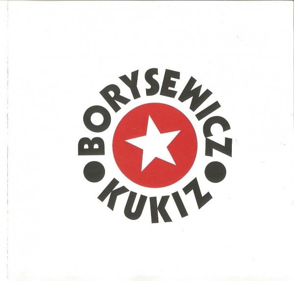 Borysewicz &amp; Kukiz • Borysewicz &amp; Kukiz • CD