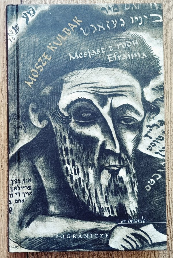 Mosze Kulbak Mesjasz z rodu Efraima