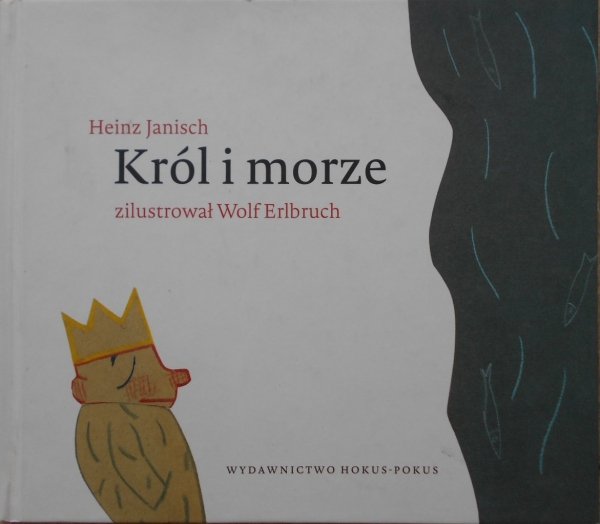 Heinz Janisch • Król i morze