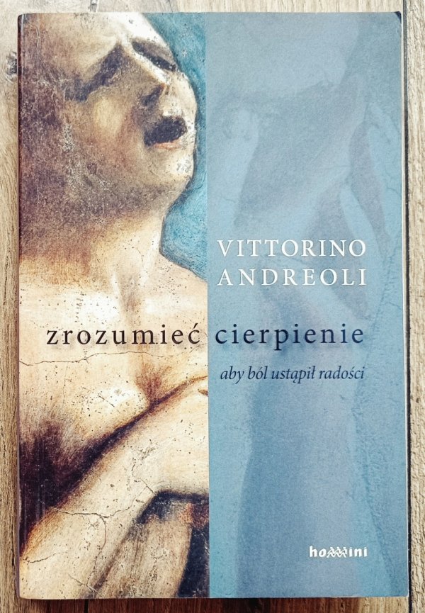 Vittorino Andreoli  Zrozumieć cierpienie