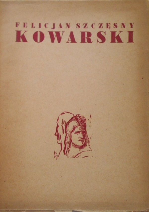 Felicjan Szczęsny Kowarski • Katalog wystawy