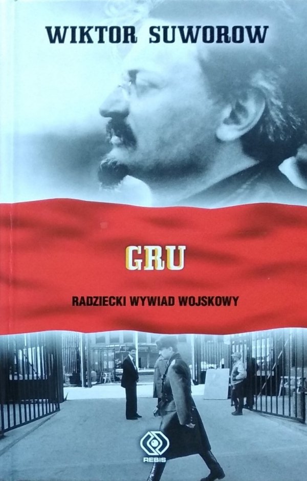 Wiktor Suworow • GRU. Radziecki wywiad wojskowy 