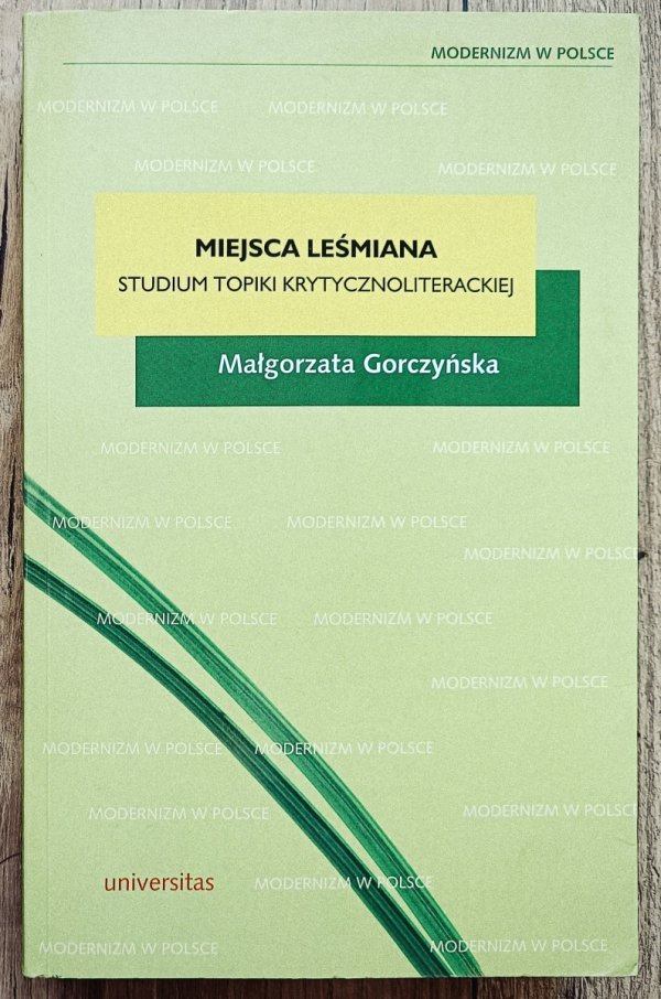 Małgorzata Gorczyńska Miejsca Leśmiana