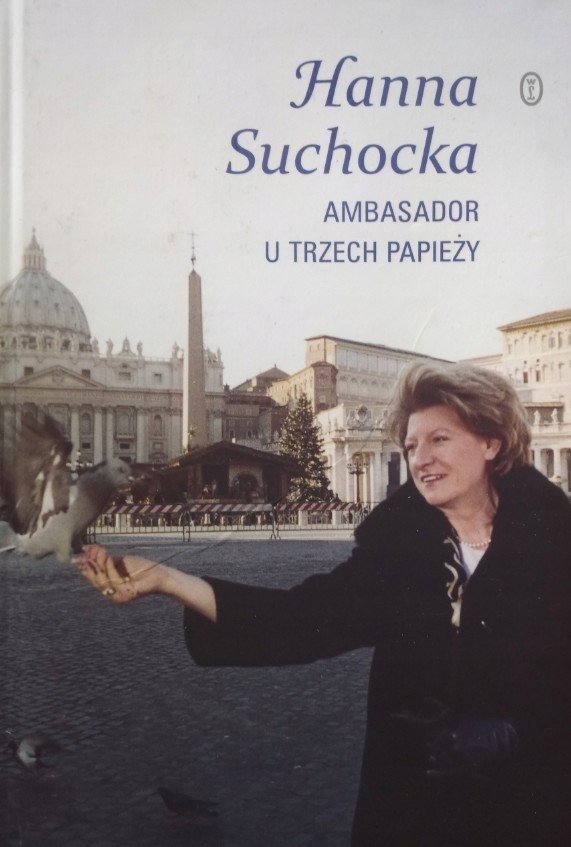 Hanna Suchocka • Ambasador u trzech papieży