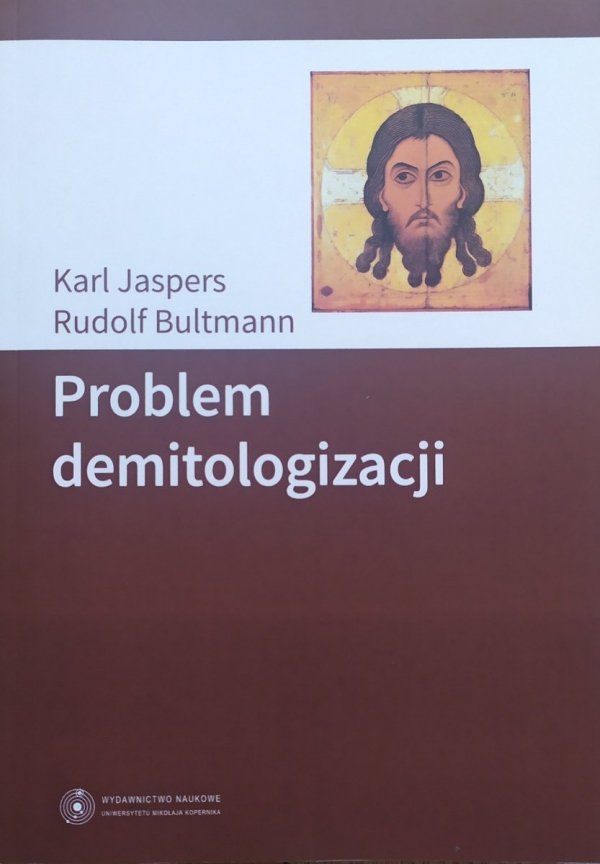 Karl Jaspers, Rudolf Bultmann Problem demitologizacji