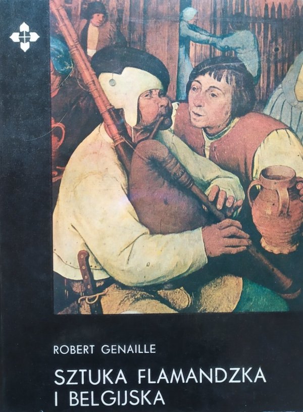 Robert Genaille Sztuka flamandzka i belgijska