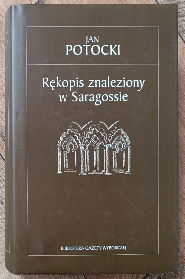 Jan Potocki Rękopis znaleziony w Saragossie