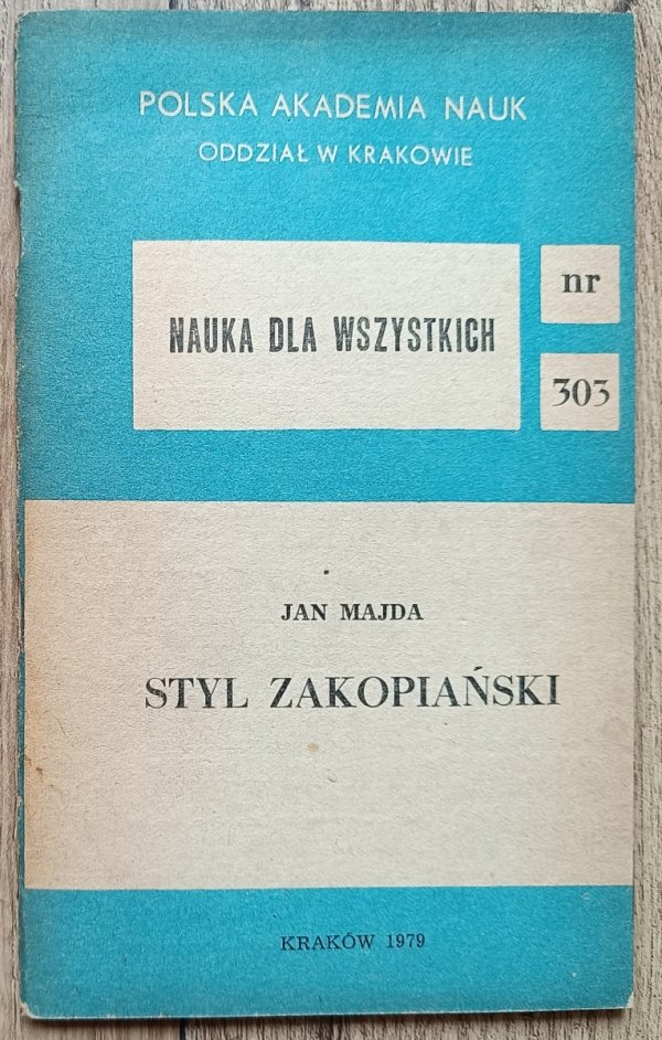 Jan Majda Styl zakopiański [dedykacja Jana Majdy]