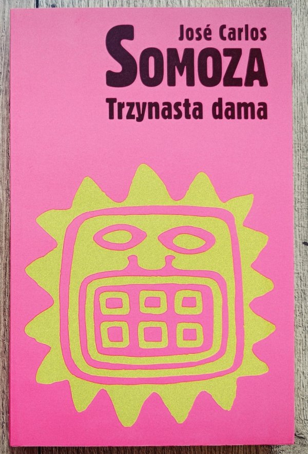 Jose Carlos Somoza Trzynasta dama