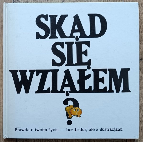 Peter Mayle Skąd się wziąłem?