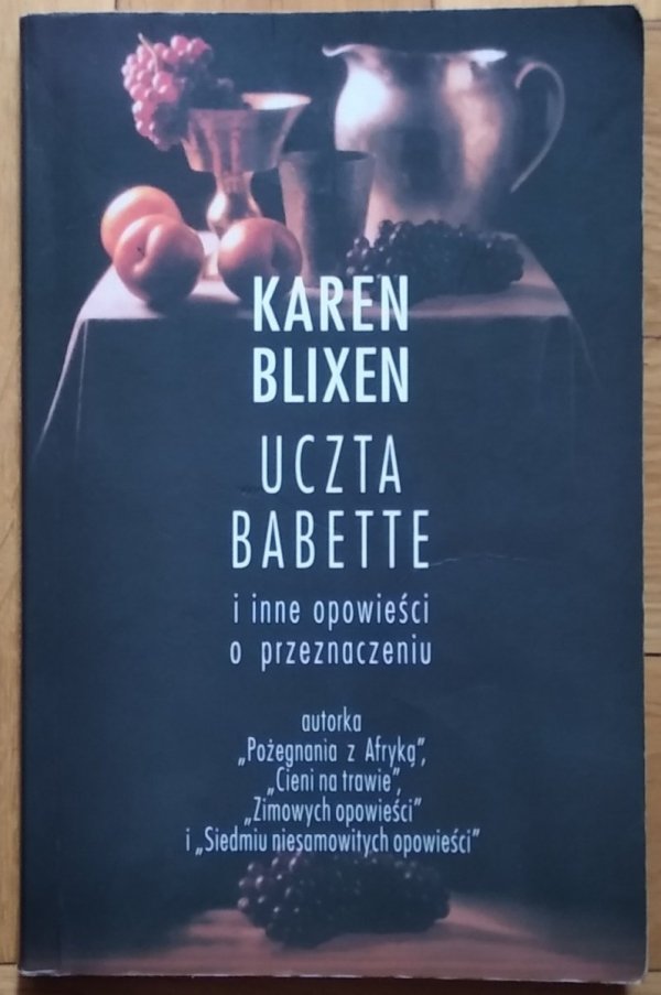 Karen Blixen • Uczta Babette