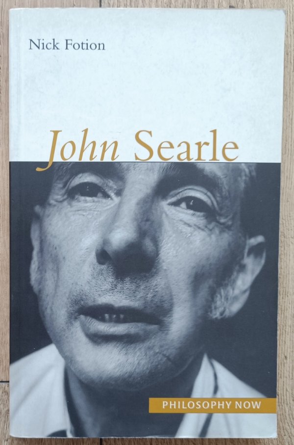 Nick Fotion John Searle / Philosophy Now