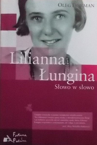 Oleg Dorman • Lilianna Łungina. Słowo w słowo 