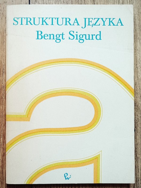 Bengt Sigurd Struktura języka