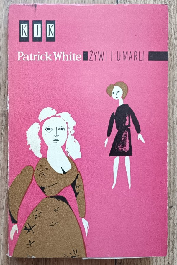 Patrick White Żywi i umarli