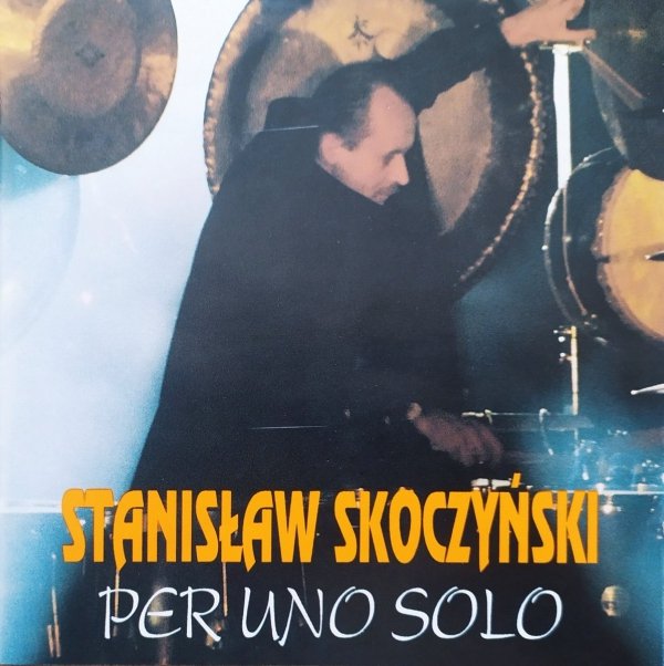 Stanisław Skoczyński Per Uno Solo CD