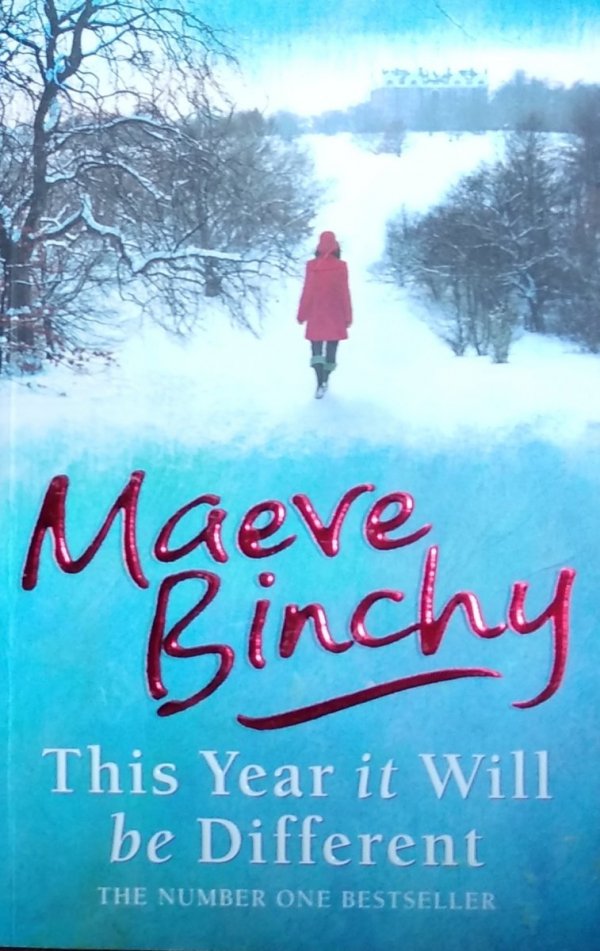 Maeve Binchy • This Year It Will Be Different
