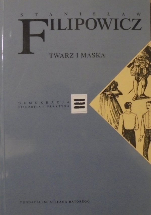 Stanisław Filipowicz Twarz i maska