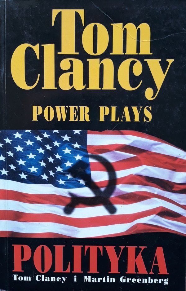 Tom Clancy • Polityka 