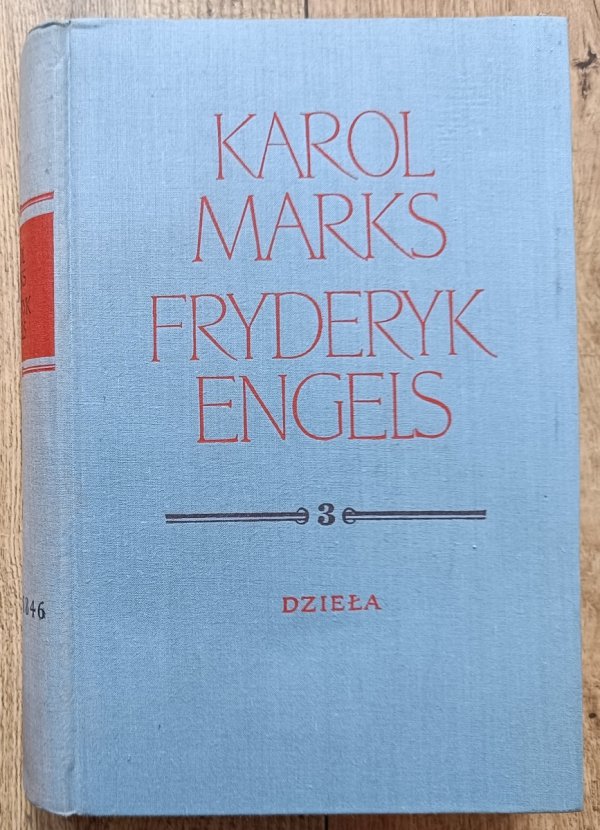 Karol Marks, Fryderyk Engels Dzieła tom 3
