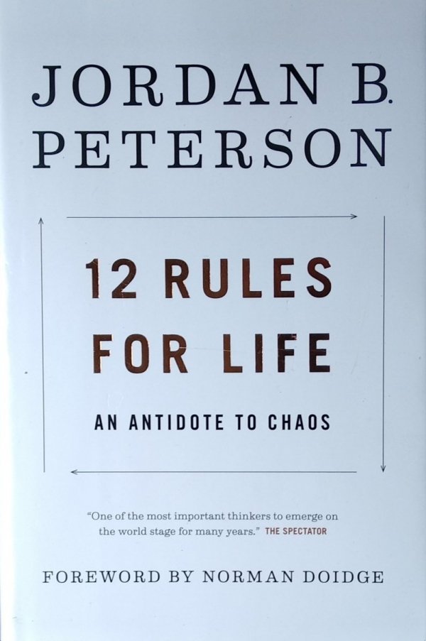 Jordan Peterson • 12 Rules for Life