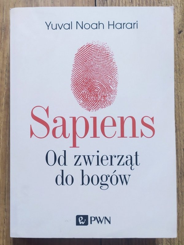 Yuval Noah Harari Sapiens. Od zwierząt do bogów