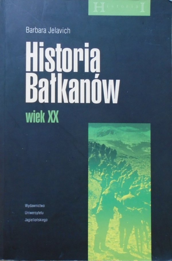 Barbara Jelavich • Historia Bałkanów wiek XX