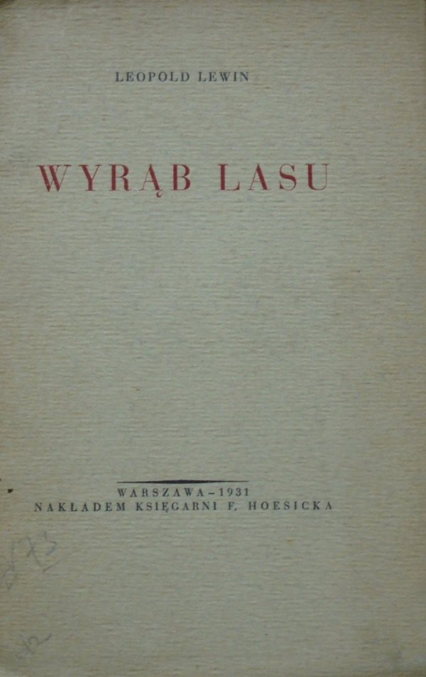 Leopold Lewin • Wyrąb lasu [1931]