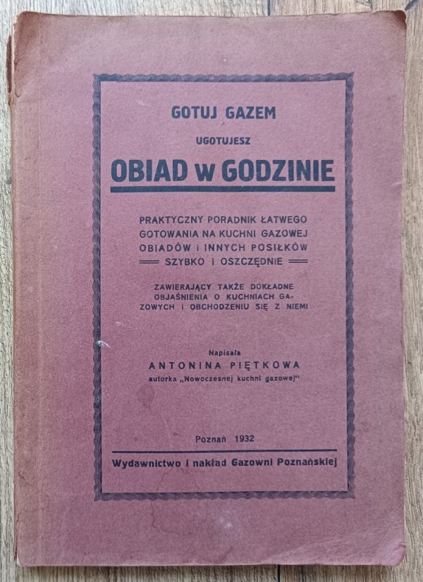 Gotuj gazem: ugotujesz obiad w godzinie. Praktyczny poradnik