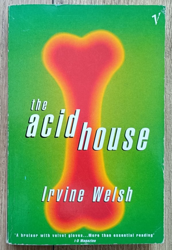 Irvine Welsh The Acid House