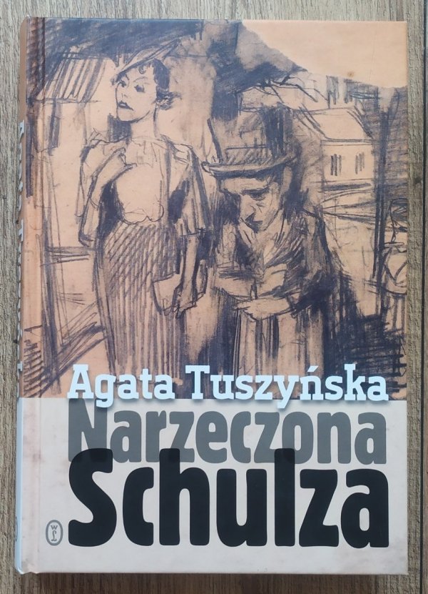 Agata Tuszyńska Narzeczona Schulza