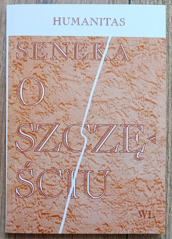 Seneka O szczęściu