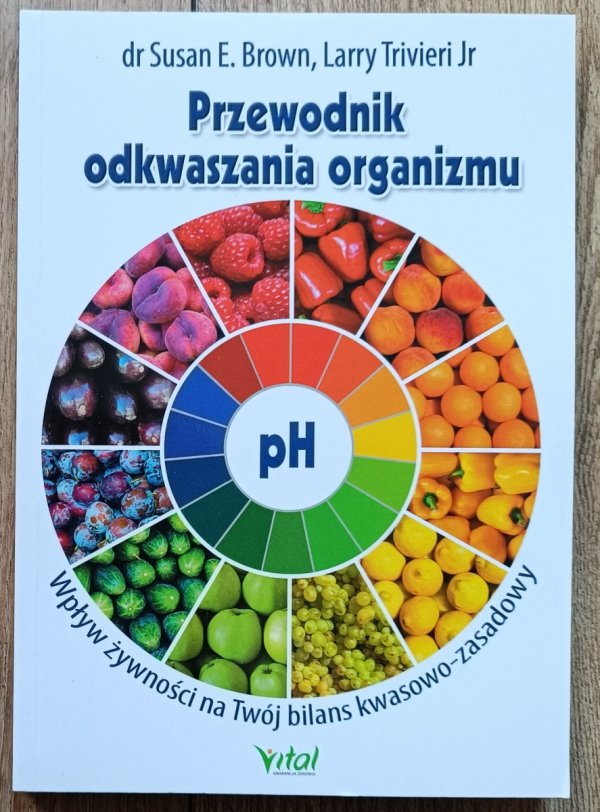 Przewodnik odkwaszania organizmu