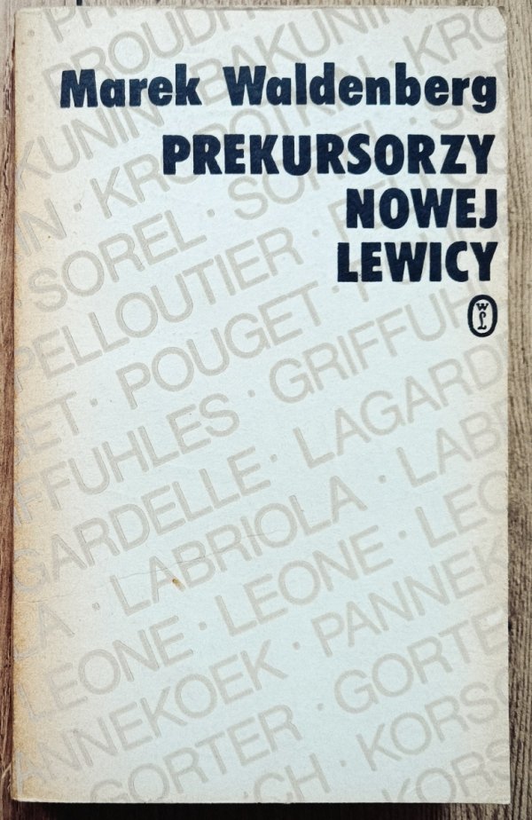Marek Waldenberg Prekursorzy Nowej Lewicy