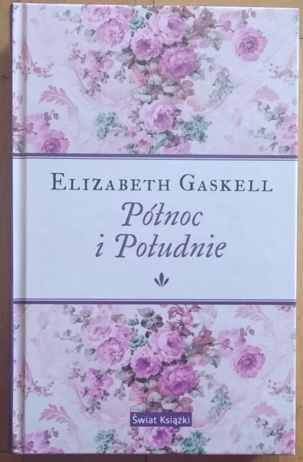 Elizabeth Gaskell • Północ i Południe