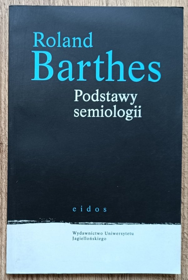 Roland Barthes Podstawy semiologii