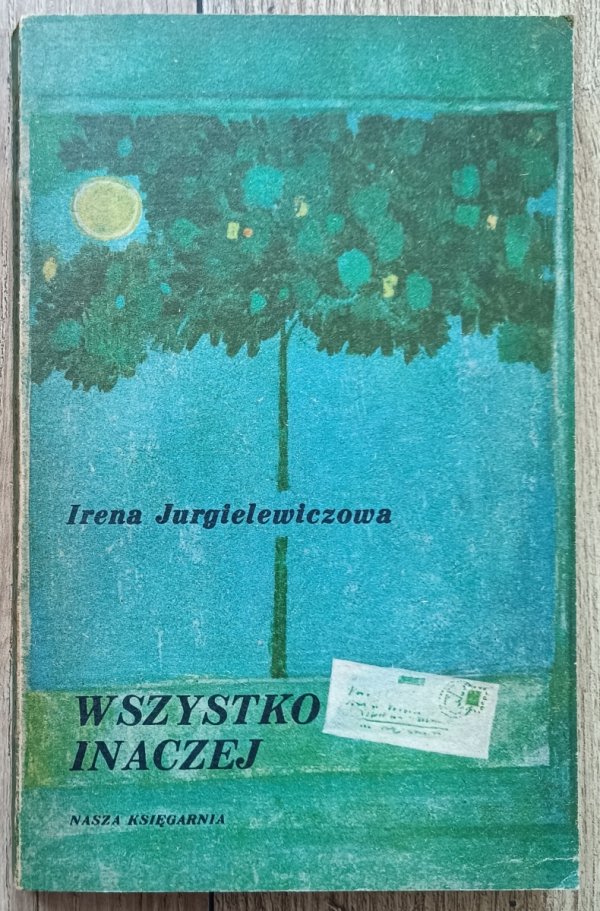 Irena Jurgielewiczowa Wszystko inaczej