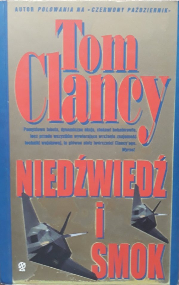 Tom Clancy • Niedźwiedź i smok 