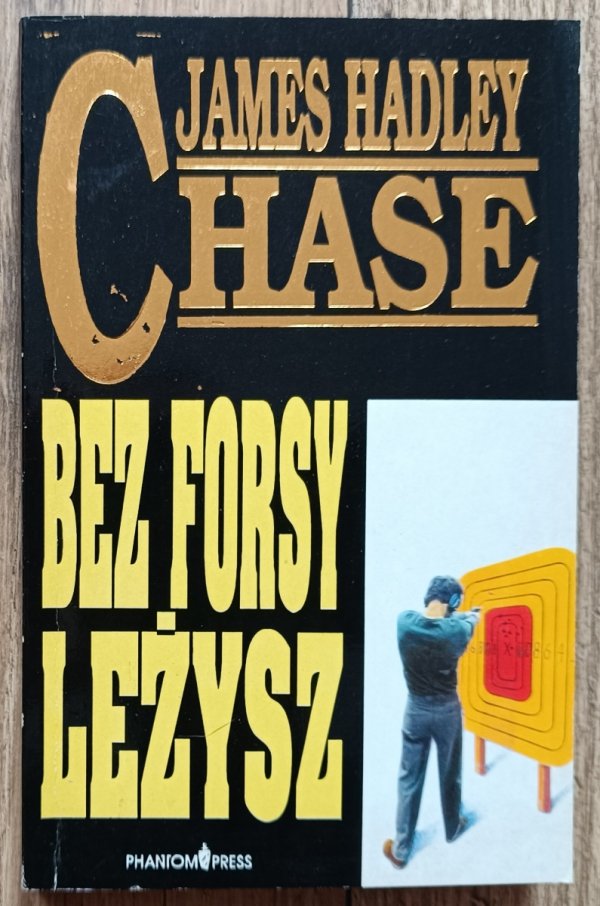 James Hadley Chase Bez forsy leżysz