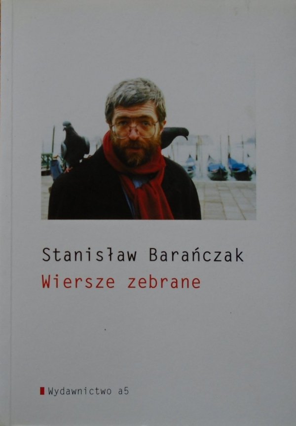 Stanisław Barańczak Wiersze zebrane