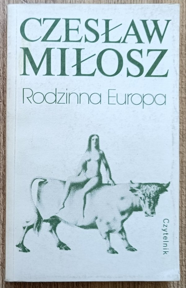 Czesław Miłosz Rodzinna Europa