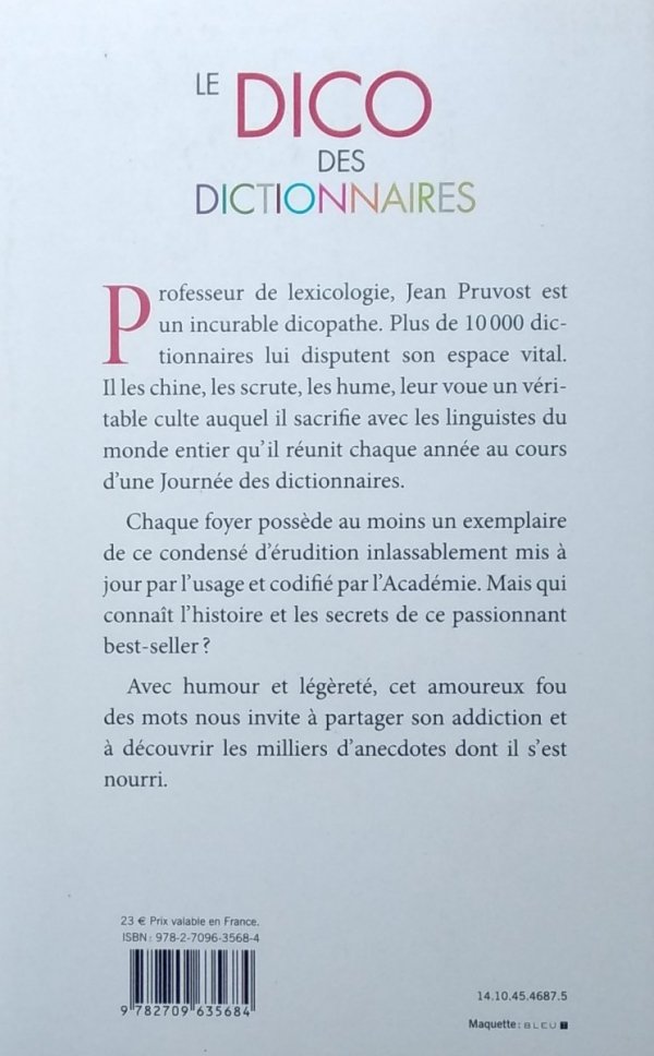 Jean Pruvost • Le Dico des dictionnaires
