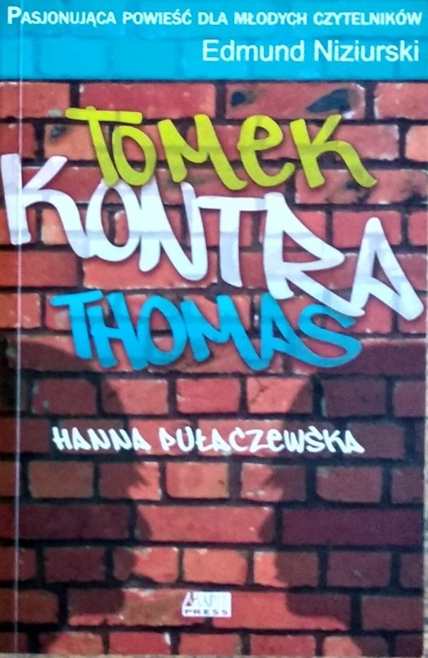 Hanna Pułaczewska • Tomek kontra Thomas