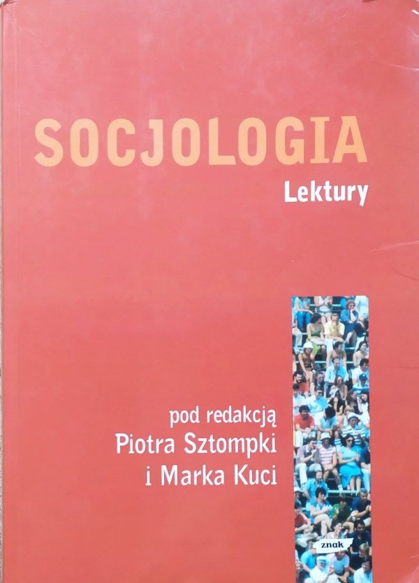 red. Piotr Sztompka  Socjologia. Lektury