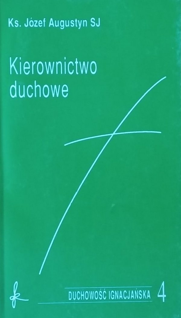  Józef Augustyn •  Kierownictwo duchowe