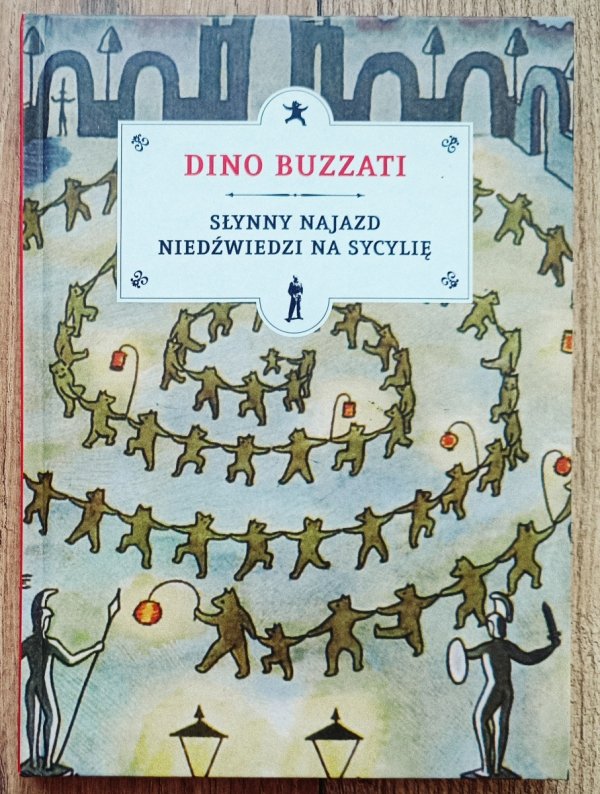 Dino Buzzati Słynny najazd niedźwiedzi na Sycylię