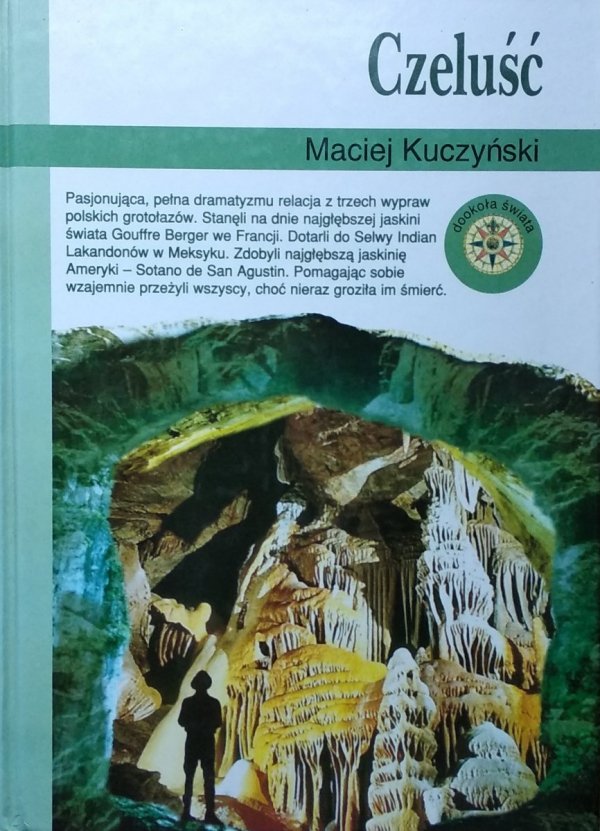 Maciej Kuczyński • Czeluść [Dookoła świata]