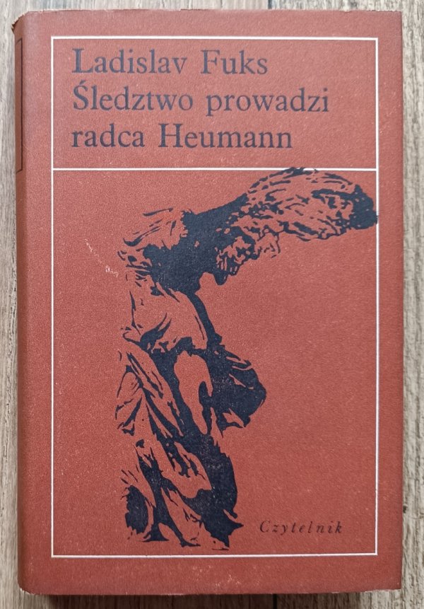 Ladislav Fuks Śledztwo prowadzi radca Heumann