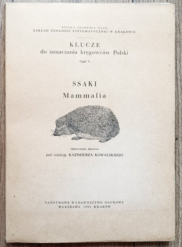 Klucze do oznaczania kręgowców Polski część V: Ssaki Mammalia