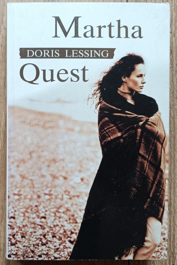 Doris Lessing Martha Quest